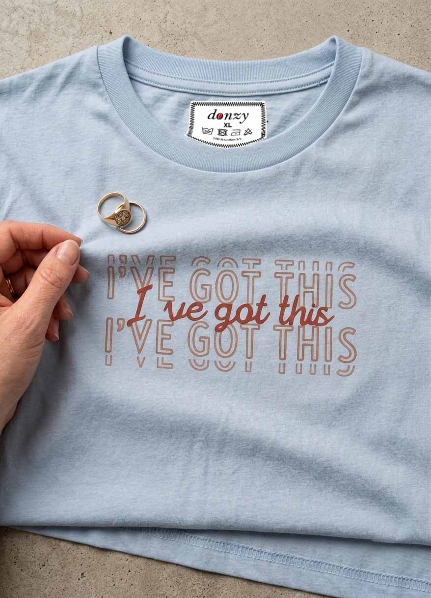 Women's sky blue cotton t-shirt with I've Got This typography print